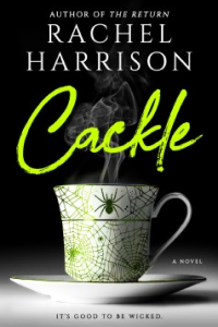 Cackle By Rachel Harrison